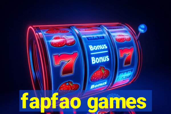 fapfao games